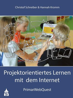cover image of Projektorientiertes Lernen mit dem Internet